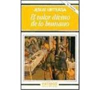 El valor divino de lo humano