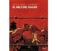 El Vals Del Gulag - [Livre en VO] Pellejero, Rubén, Lapière, Denis (Auteur)