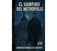 El Vampiro del Metrópolis