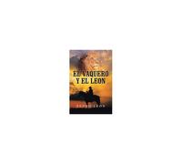 El Vaquero Y El Leon