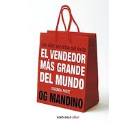 El vendedor más grande del mundo II: Los diez secretos del éxito
