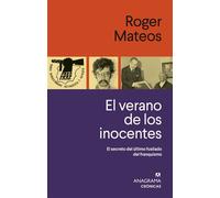 El verano de los inocentes El secreto del último fusilado del franquismo - Roger Mateos - Editorial Anagrama - ebook (ePub) - Livre