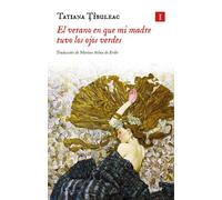 El verano en que mi madre tuvo los ojos verdes (Tapa dura)