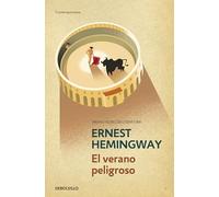 El verano peligroso/ The Dangerous Summer