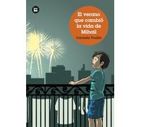 El verano que cambió la vida de Mihail / The summer that changed Mihail's life