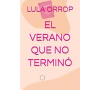 EL VERANO QUE NO TERMINÓ