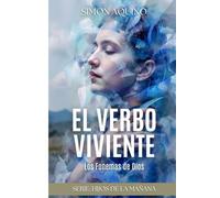 El Verbo Viviente: Los Fonemas de Dios (Spanish Edition)