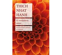Le véritable amour – Pratiques pour renouveler le cœur