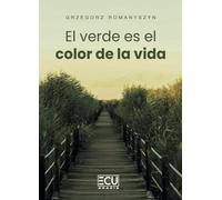 El verde es el color de la vida