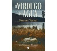El verdugo del agua