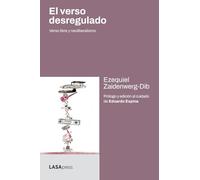 El verso desregulado: Verso libre y neoliberalismo