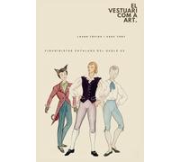 EL VESTUARI COM A ART: FIGURINISTES CATALANS DE LA PRIMERA MEITAT DEL SEGLE XX