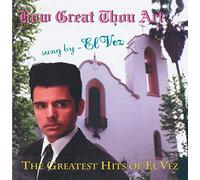 El Vez - How Great Thou Art: The Greatest Hits of El Vez