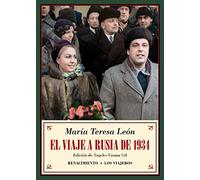 El viaje a Rusia de 1934: y otros recuerdos soviéticos
