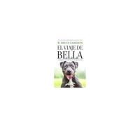 El Viaje De Bella. El Regreso A Casa 2