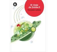 El Viaje de Doble-P/ The Trip of Double-P