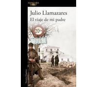 El viaje de mi padre/ My Father's Journey