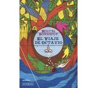 El Viaje De Octavio Bonnefoy, Miguel (Auteur)