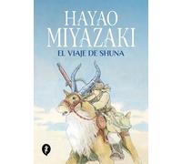 El viaje de Shuna/ Shuna's Journey