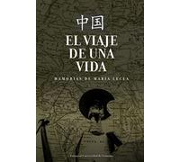 El viaje de una vida: Memorias de María Lecea