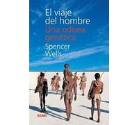 El viaje del hombre/ The Journey of Man: Una odisea genetica/ A Genetic Odyssey