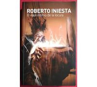 El viaje íntimo de la locura