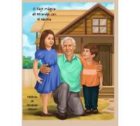 El Viaje Magico de Recordar con el Abuelo