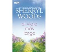 El Viaje Más Largo - [Livre en VO] Woods, Sherryl (Auteur)
