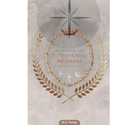 EL VIEJO ORDEN MUNDIAL: El Imperio grandioso