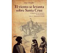 El viento se levanta sobre Santa Cruz