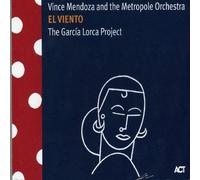 Vince Mendoza – El Viento – The Garcia Lorca Project – CD – A.C.T.