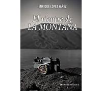 El vientre de la montaña