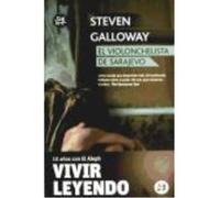 El Violonchelista De Sarajevo - STEVEN GALLOWAY Steven Galloway (Auteur)