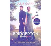 Julia Quinn – El Vizconde Que Me Amo / The Viscount Who Loved Me – Bridgerton 2 – Poche (Titania)