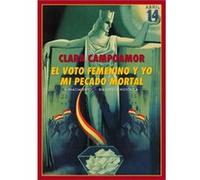 El Voto Femenino Y Yo Campoamor, Clara (Auteur)
