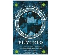 El Vuelo: Afro Cuban Latin Jazz Project