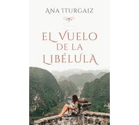 El vuelo de la libélula/ The Dragonfly's Flight
