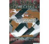 El Vuelo Del Águila - [Livre en VO] Botaya, Felipe (Auteur)