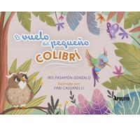 El vuelo del pequeño colibrí
