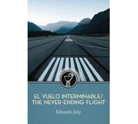 El vuelo interminable / The Never-Ending Flight