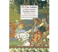 El Zar Saltán Y Otros Cuentos Populares Rusos - [Livre en VO] Aleksander Pushkin (Auteur)
