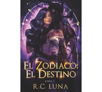 El Zodiaco: El Destino