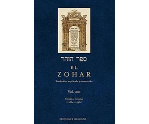 El Zohar / The Zohar: Traducido, explicado y comentado / Translated, Explained and Discussed (13)