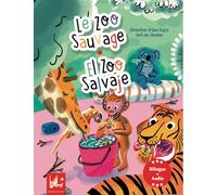 El zoo salvaje, Le zoo sauvage Edition bilingue français-espagnol - Clémentine Urbani-Rajcic - Dadoclem - cartonné - Méthode de langue