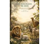 El zoológico de Dios: Animales de la Biblia: Libro interactivo de actividades para colorear