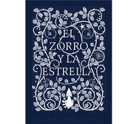 El Zorro Y La Estrella Bickford - Smith, Coralie (Auteur)
