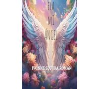 ELA, mi ángel: Un testimonio de amor, pérdida y memoria