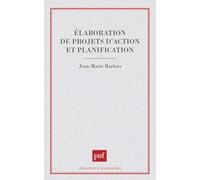 Elaboration de projets d'action et planification