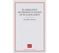 Élaboration de projets d'action et planification Jean-Marie Barbier (Auteur)