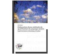 Elaboration D'une Méthode De Qualification Du Paysage Sonore